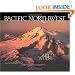 Pacific Northwest: Land of Light and Water
