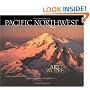 Pacific Northwest: Land of Light and Water