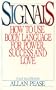 Signals: How To Use Body Language For Power, Success, And Love