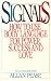 Books : Signals: How To Use Body Language For Power, Success, And Love
