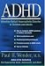 ADHD: Attention-deficit Hyperactivity Disorder in Children and Adults