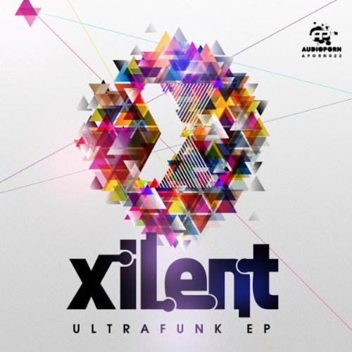 Xilent--Ultrafunk EP-(APORN022)-WEB-2012-WUS Download