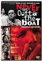 Never Get Outta the Boat
