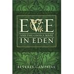 Eve and the Choice Made in Eden book cover