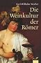 Die Weinkultur der R�mer