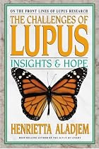 The Challenges of Lupus