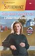 And Baby Makes Six: 9 Months Later (Harlequin Superromance No. 920)