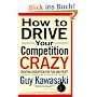 How to Drive Your Competition Crazy: Creating Disruption for Fun and Profit