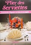 Plier des serviettes : Ornements �l�g...