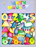 Math Medley: Activities for Teaching Beginning Math Skills & Concepts (Kids' Stuff)