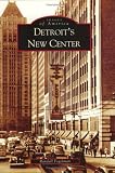 Detroit's  New  Center   (MI)  (Images  of  America)