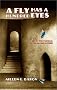 A Fly Has a Hundred Eyes: Set in the Turmoll of Palestine in 1938