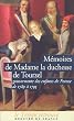 M�moires de Madame la Duchesse de Tourzel : Gouvernante des enfants de France de 1789 � 1795
