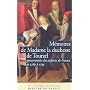 M�moires de Madame la Duchesse de Tourzel : Gouvernante des enfants de France de 1789 � 1795
