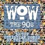 Wow the 90's: 30 Top Christian Songs Decade