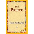 The prince by Machiavelli, Niccolò, 1469-1527.