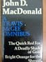 Travis McGee Omnibus: "Quick Red Fox", "Deadly Shade of Gold" and "Bright Orange for the Shroud"