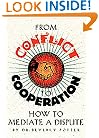 From Conflict to Cooperation: How to Mediate a Dispute