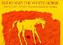 Suho and the White Horse