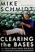 Books : Clearing the Bases: Juiced Players, Monster Salaries, Sham Records, and a Hall of Famer's Search for the Soul of Baseball
