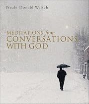 Meditations from "Conversations with God"