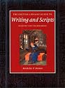 The British Library Guide to Writing and Scripts: History and Techniques (British Library Guides)