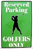 America sports RESERVED PARKING GOLFERS ONLY SIGN Golf Golfing