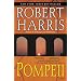 Pompeii: A Novel