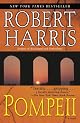 Pompeii: A Novel by Robert Harris