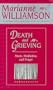 Death and Grieving: Music, Meditation, and Prayer