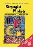 Produkt-Bild: R&uuml;zgarg&uuml;l&uuml; - Windrose. Deutsch-T&uuml;rkisches Liederbuch