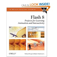 Flash 8: Projects for Learning Animation and Interactivity (O'Reilly Digital Studio)