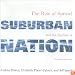 Suburban Nation: The Rise of Sprawl and the Decline of the American Dream