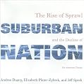 Suburban Nation: The Rise of Sprawl and the Decline of the American Dream