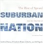 Suburban Nation: The Rise of Sprawl and the Decline of the American Dream