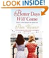 Better Days will Come