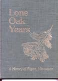 LONE OAK YEARS: A History of Eagan, Minnesota