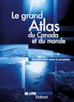 Grand atlas canada et monde �dition (...