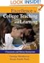 Excellence in College Teaching and Learning: Classroom and Online Instruction