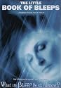 The Little Book of Bleeps: Quotations from the Movie... "What the Bleep Do We Know!?"