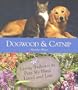 Dogwood and Catnip: Living Tributes, Departed Pets We Have Loved and Lost