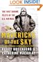 Mavericks of the Sky: The First Daring Pilots of the U.S. Air Mail