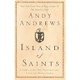 Island of Saints: A Story of the One Principle That Frees the Human Spirit