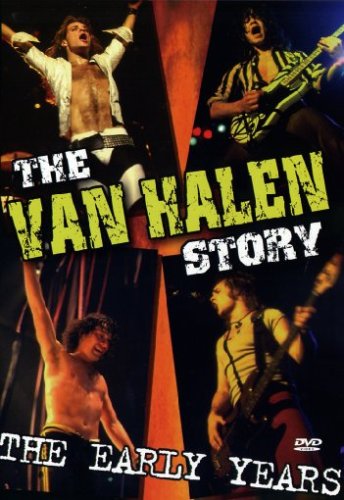 The Van Halen Story: The Early Years