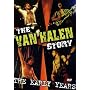 The Van Halen Story: The Early Years