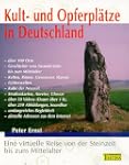 Kult- und Opferpl�tze in Deutschland,...