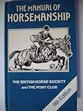 The Manual of horsemanship