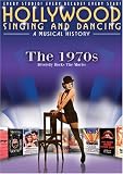 Hollywood Singing and Dancing: A Musical History - The 1970s