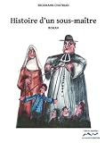 Histoire d'un sous-ma�tre
