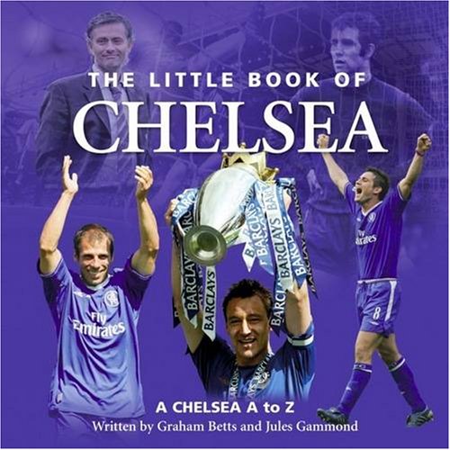 Little Book of Chelsea (Little Books)